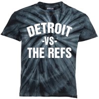 Detroit Vs The Refs Kids Tie-Dye T-Shirt