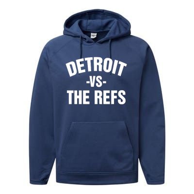 Detroit Vs The Refs Performance Fleece Hoodie