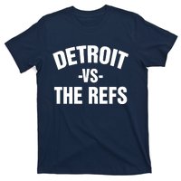 Detroit Vs The Refs T-Shirt