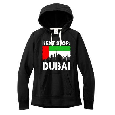 Dubai Vacation Trip Next Stop Vacay Vibes Souvenir Great Gift Women's Fleece Hoodie