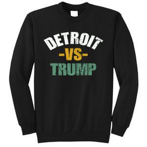 Detroit Vs Trump 2024 Election Antitrump Vote For Kamala Sweatshirt