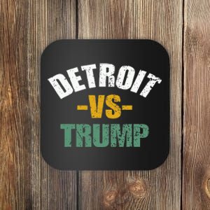 Detroit Vs Trump 2024 Election Anti Trump Vote For Kamala Coaster