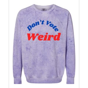 DonT Vote Weird Apparel Colorblast Crewneck Sweatshirt