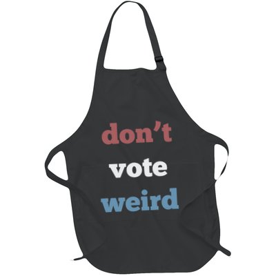 DonT Vote Weird Madam President 47 Feminism Apron