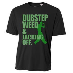 Dubstep Weed And Jacking Off Cooling Performance Crew T-Shirt