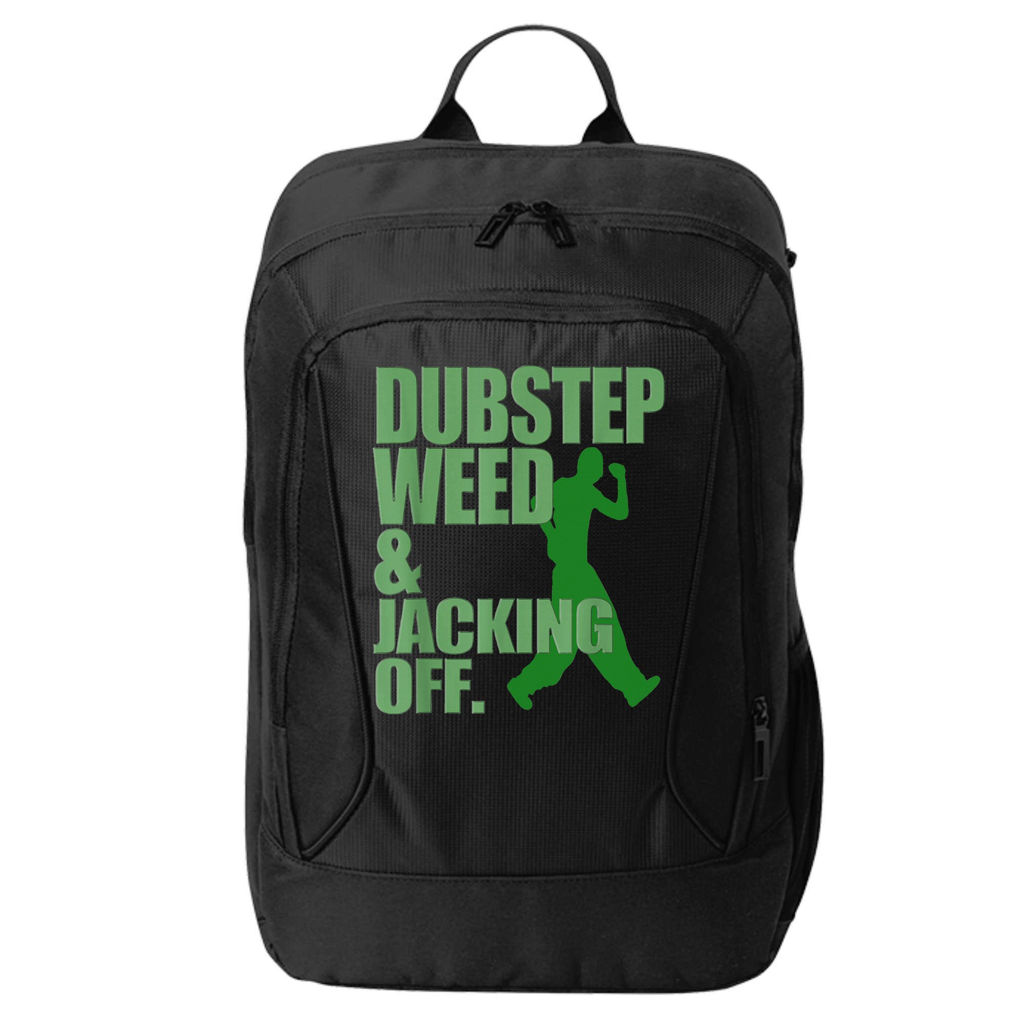 Dubstep Weed And Jacking Off City Backpack