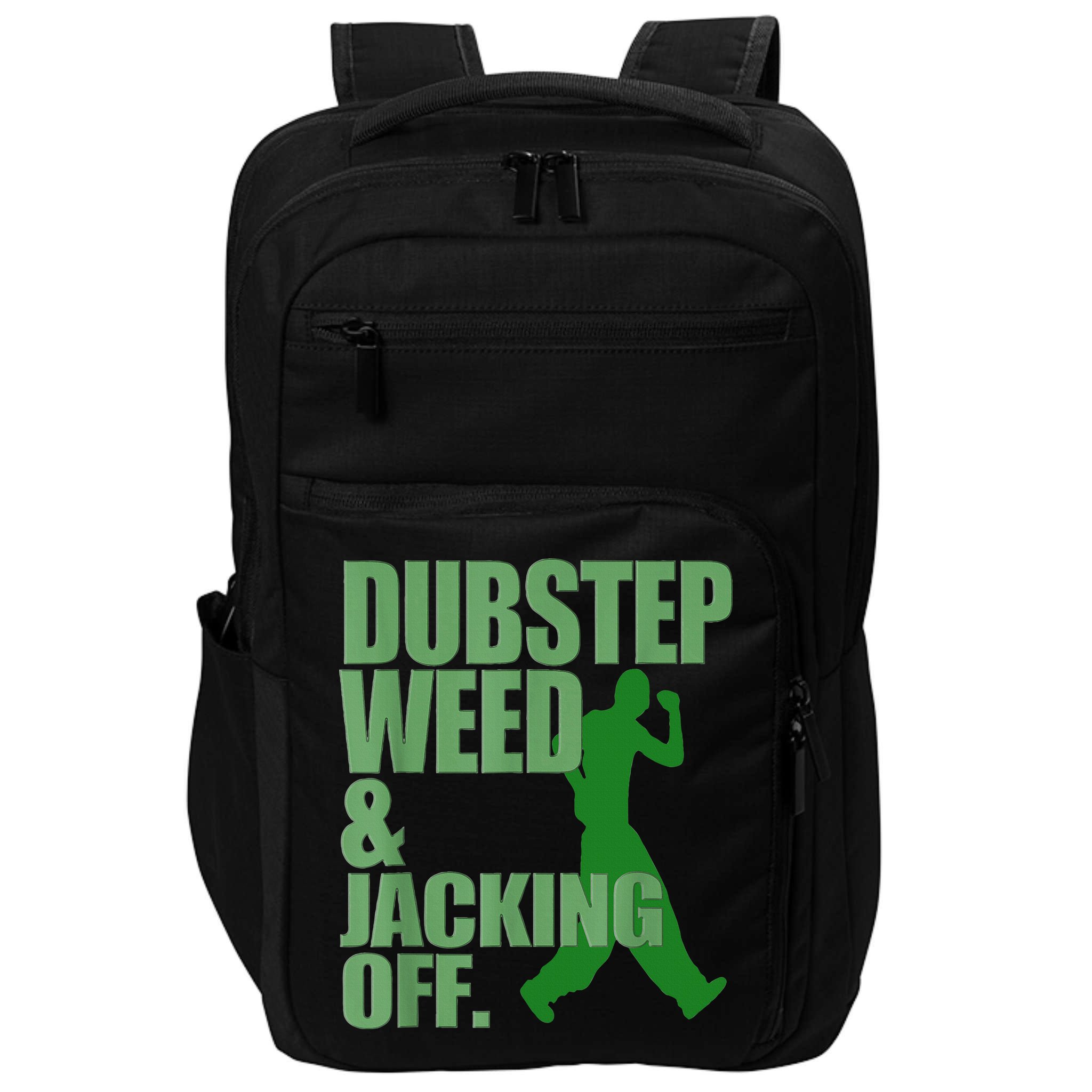 Dubstep Weed And Jacking Off Impact Tech Backpack