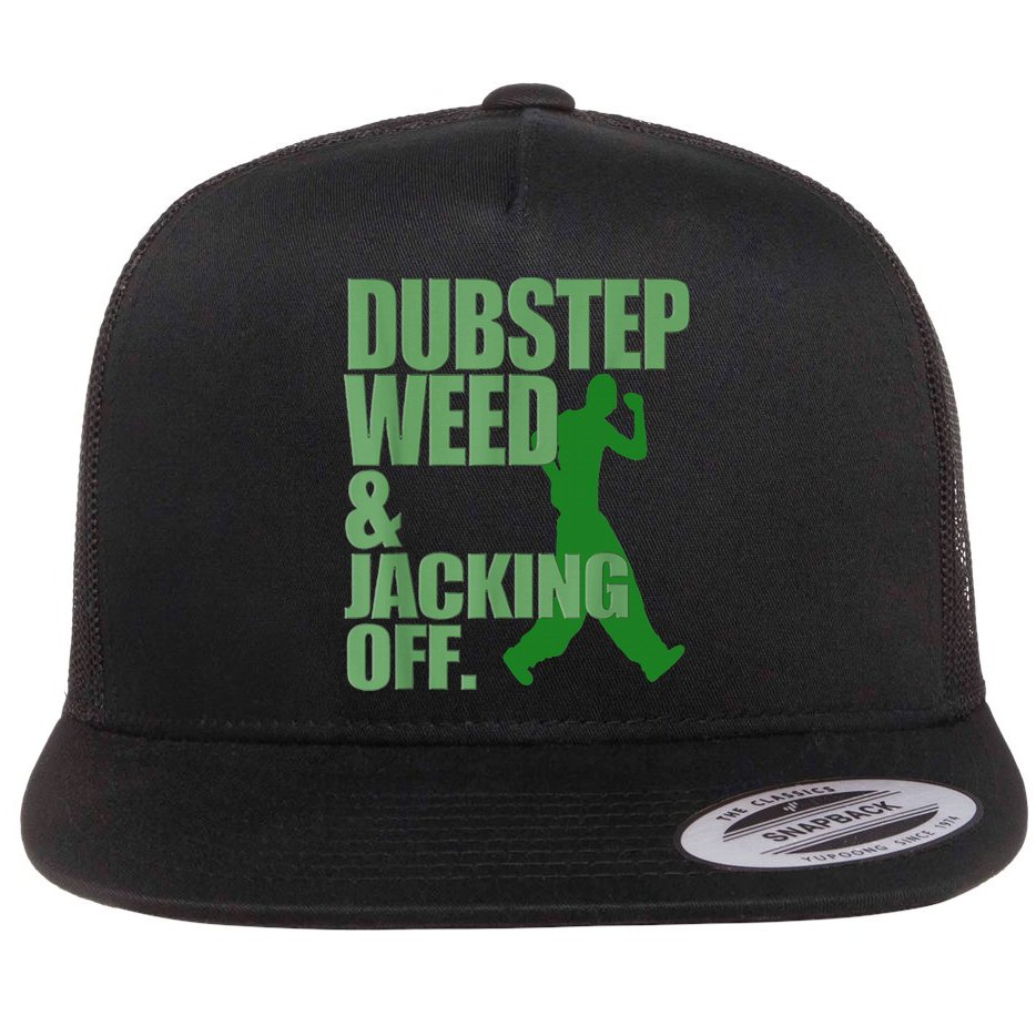 Dubstep Weed And Jacking Off Flat Bill Trucker Hat