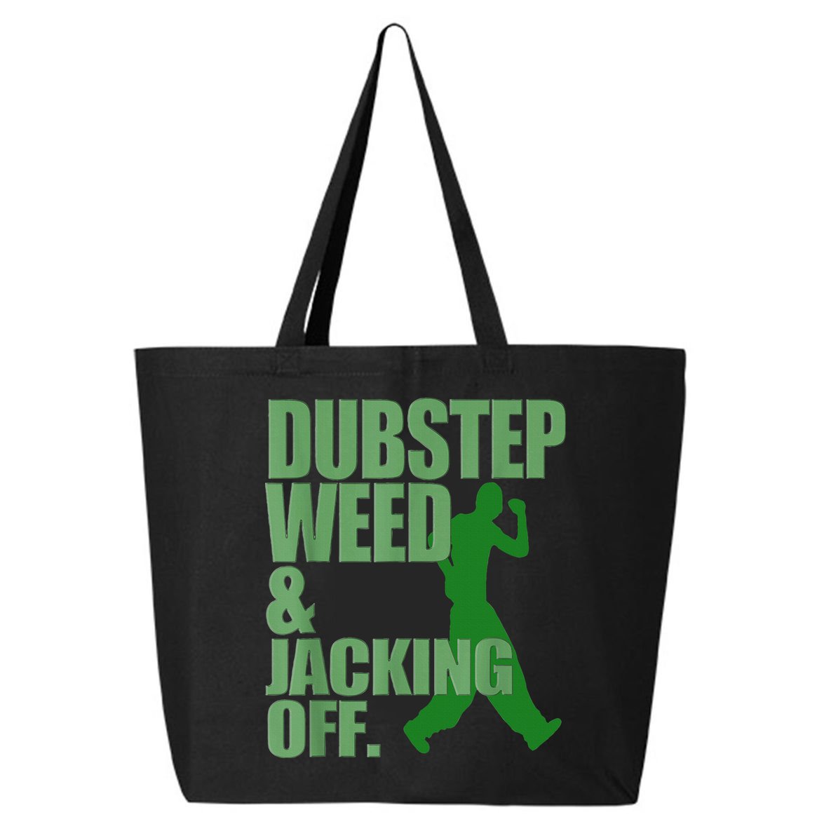 Dubstep Weed And Jacking Off 25L Jumbo Tote