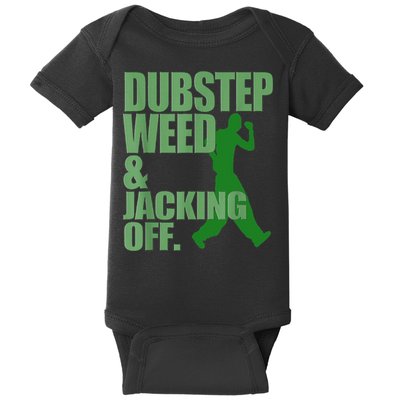 Dubstep Weed And Jacking Off Baby Bodysuit