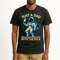Dad Who Always Came Back With The Milk Star Astronaut Space Tall T-Shirt
