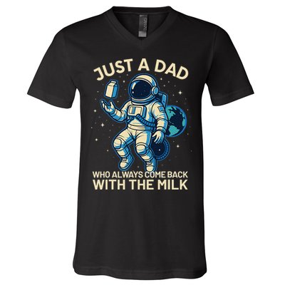 Dad Who Always Came Back With The Milk Star Astronaut Space V-Neck T-Shirt