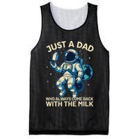 Dad Who Always Came Back With The Milk Star Astronaut Space Mesh Reversible Basketball Jersey Tank