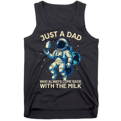 Dad Who Always Came Back With The Milk Star Astronaut Space Tank Top
