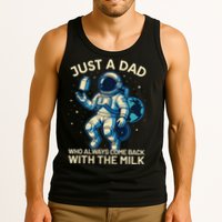 Dad Who Always Came Back With The Milk Star Astronaut Space Tank Top