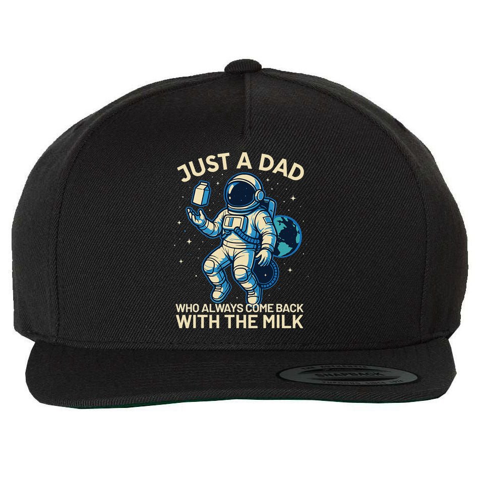 Dad Who Always Came Back With The Milk Star Astronaut Space Wool Snapback Cap