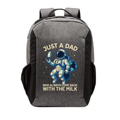 Dad Who Always Came Back With The Milk Star Astronaut Space Vector Backpack