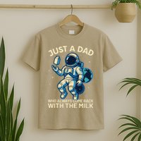 Dad Who Always Came Back With The Milk Star Astronaut Space T-Shirt