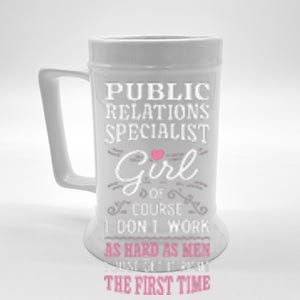 DonT Work As Hard As Public Relations Specialist Beer Stein