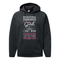 DonT Work As Hard As Recreational Therapist Performance Fleece Hoodie