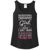 DonT Work As Hard As Recreational Therapist Ladies Essential Tank