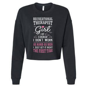 DonT Work As Hard As Recreational Therapist Cropped Pullover Crew