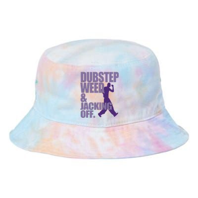 Dubstep Weed And Jacking Off Funny Tie Dye Newport Bucket Hat