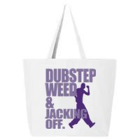 Dubstep Weed And Jacking Off Funny 25L Jumbo Tote