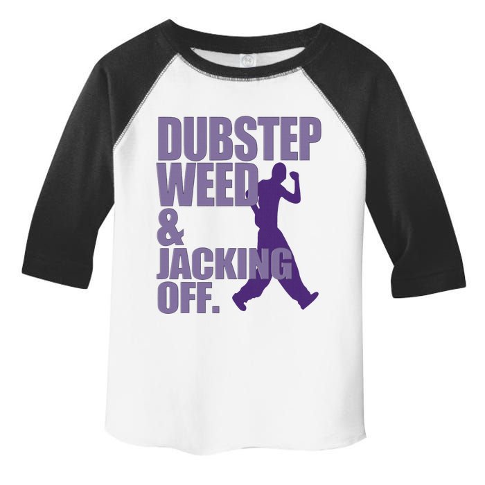 Dubstep Weed And Jacking Off Funny Toddler Fine Jersey T-Shirt