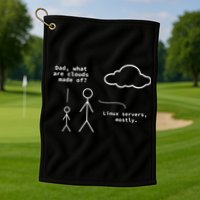 Dad What Are Clouds Made Of Debian Linux Programmer Golf Towel