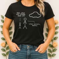 Dad What Are Clouds Made Of Debian Linux Programmer Women's T-Shirt