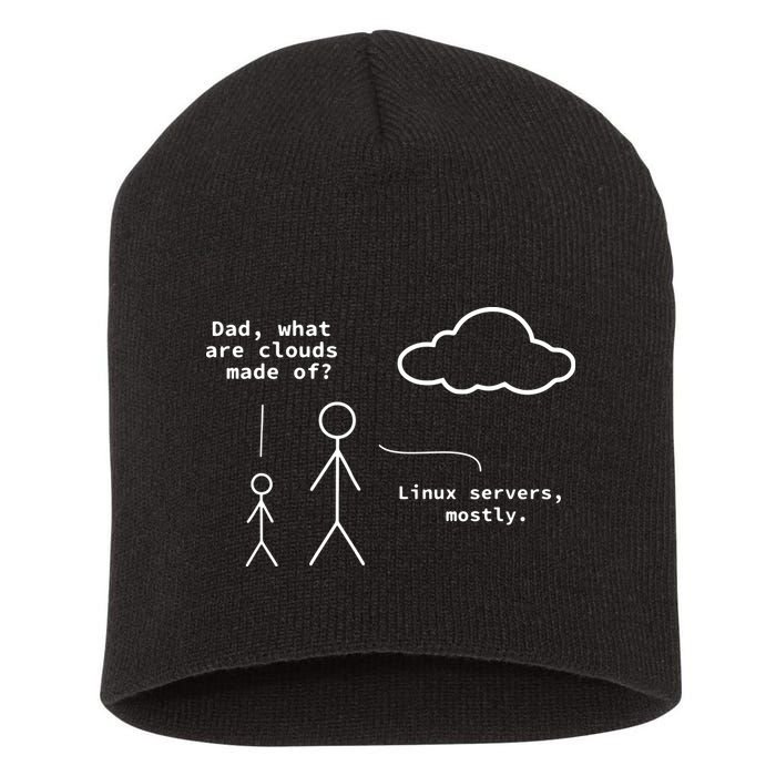 Dad What Are Clouds Made Of Debian Linux Programmer Short Acrylic Beanie