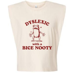 Dyslexic With A Bice Nooty Funny Dyslexia Garment-Dyed Women's Muscle Tee