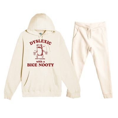 Dyslexic With A Bice Nooty Funny Dyslexia Premium Hooded Sweatsuit Set