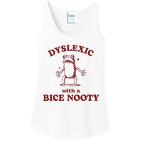 Dyslexic With A Bice Nooty Funny Dyslexia Ladies Essential Tank