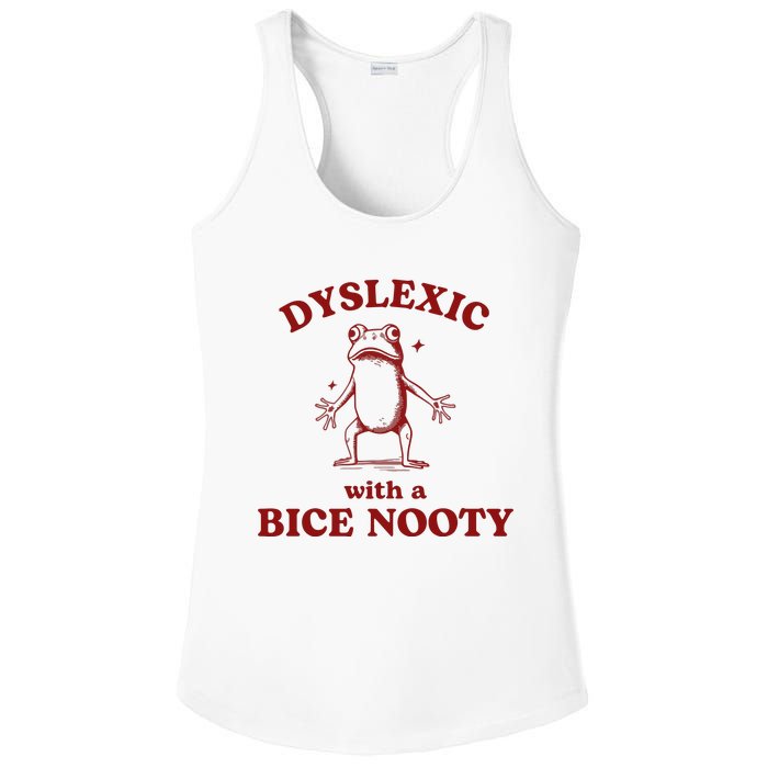 Dyslexic With A Bice Nooty Funny Dyslexia Ladies PosiCharge Competitor Racerback Tank