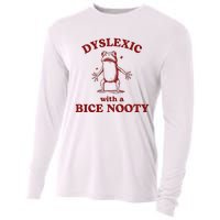 Dyslexic With A Bice Nooty Funny Dyslexia Cooling Performance Long Sleeve Crew