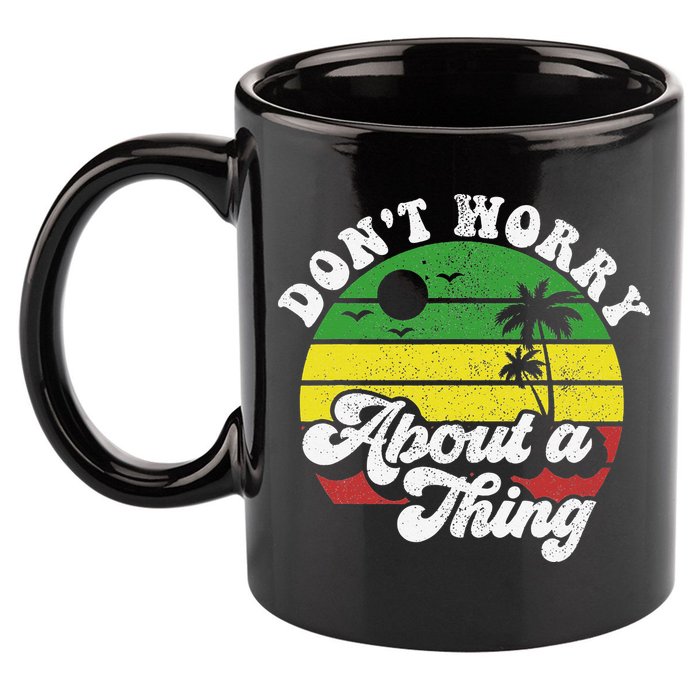 Dont Worry About A Thing Jamaica Rasta Reggae Jamaican Gift 11oz C Handle Ceramic Mug
