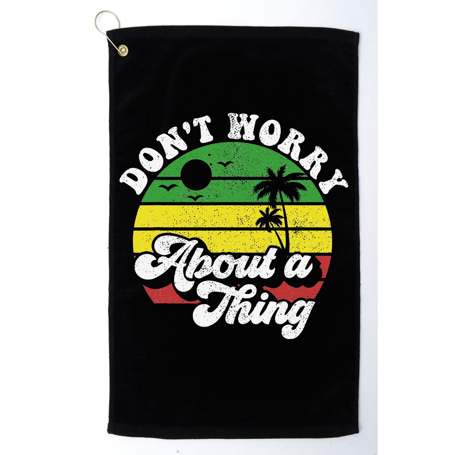 Dont Worry About A Thing Jamaica Rasta Reggae Jamaican Gift Golf Towel