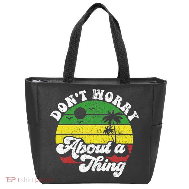 Dont Worry About A Thing Jamaica Rasta Reggae Jamaican Gift Zip Tote Bag