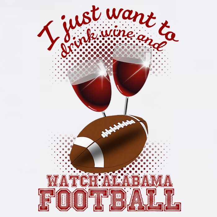 Drink Wine And Watch Alabama Football Button