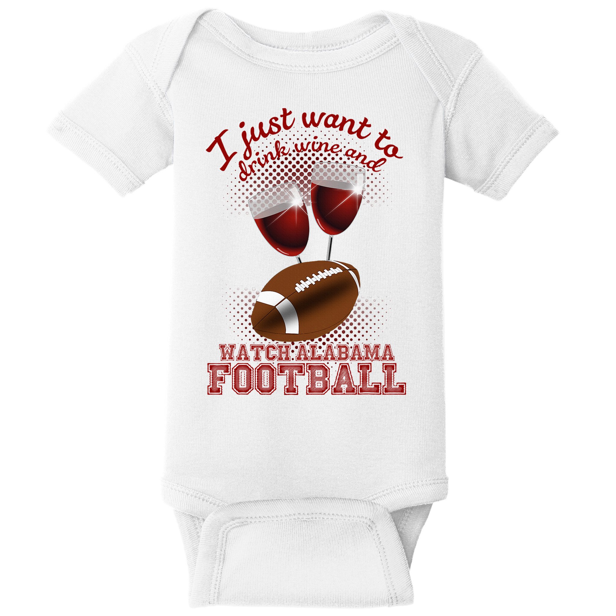 Drink Wine And Watch Alabama Football Baby Bodysuit