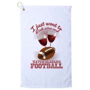 Drink Wine And Watch Alabama Football Platinum Collection Golf Towel