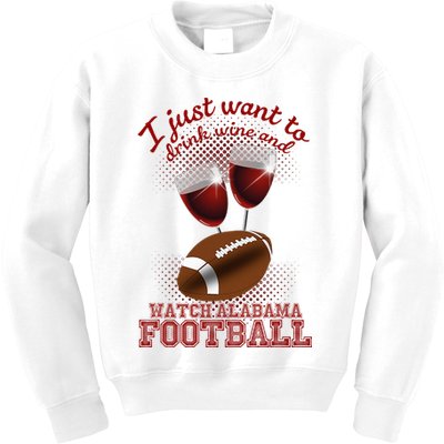 Drink Wine And Watch Alabama Football Kids Sweatshirt