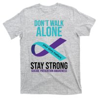 Don't Walk Alone Stay Strong Suicided Prevention Awareness T-Shirt