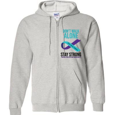 Don't Walk Alone Stay Strong Suicided Prevention Awareness Full Zip Hoodie