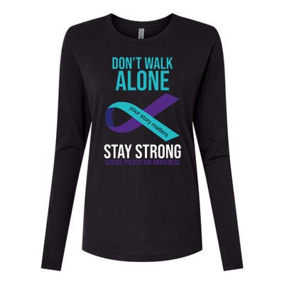 Don't Walk Alone Stay Strong Suicided Prevention Awareness Womens Cotton Relaxed Long Sleeve T-Shirt