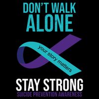 Don't Walk Alone Stay Strong Suicided Prevention Awareness Apron