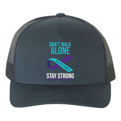 Don't Walk Alone Stay Strong Suicided Prevention Awareness Yupoong Adult 5-Panel Trucker Hat