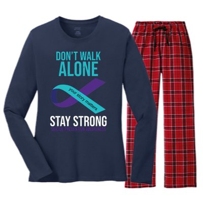 Don't Walk Alone Stay Strong Suicided Prevention Awareness Women's Long Sleeve Flannel Pajama Set 